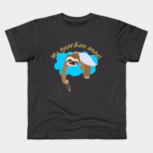 My sloth guardian angel Kids T-Shirt